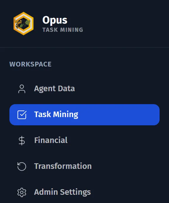 Optimus Hive sidebar with the Opus logo above a workspace list: Agent Data, Task Mining (selected), Financial, Transformation and Admin Settings